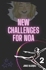 New Challenges for Noa
