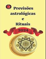 Previsões astrológicas e Rituais 2024