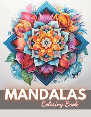 Magnificent Mandalas Coloring Book: New and Exciting Designs