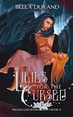 Lilies for the Cursed: A Dark Sleeping Beauty Retelling 