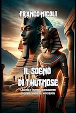 Il Sogno Di Thutmose