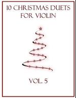 10 Christmas Duets for Violin: Volume 5 