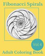 Fibonacci Spirals V4: A Harmonic Mandala Coloring Book for Mindful Meditation and Creative Exploration 