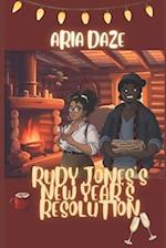 Rudy Jones's New Year's Resolution: A Happy Holidays Short 