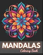 Flower Mandalas Coloring Book: 100+ New and Exciting Designs 