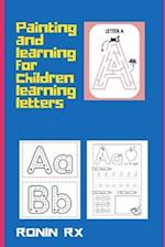 Painting and learning for children learning letters