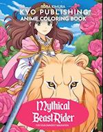 Anime Coloring book Mythical Beast Rider: Saddle Up for Adventure 40+ Manga-Style Coloring Quest 