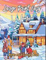 Large Print Easy Winter Adult Coloring Book