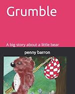 Grunble: A big story about a little bear 