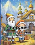 The Gift Factory | 68 big pages | 8.5 x11 inch | Peace, joy and fun with colors and crayons: Coloring Book with Santa Claus and the Elves 