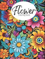 Flower Coloring Book: Floral & Botanical Bloom Design Coloring Pages / Easy and Simple Abstract Designs for Stress Relief & Relaxation / 8.5x11 200 p
