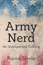 Army Nerd: An Unexpected Calling 