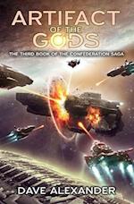 Artifact of the Gods: A Military Sci-Fi Series 