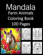 Mandala Farm Animals 100 Coloring Book