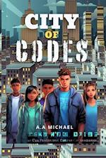 CITY OF CODES: A Techno-Thriller of Teenage Rebels 