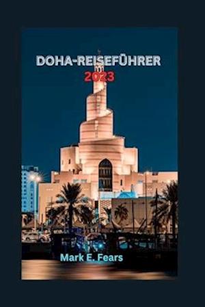 Doha-Reiseführer 2023