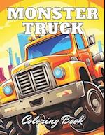 Monster Truck Coloring Book: Stress Relief And Relaxation Coloring Pages 