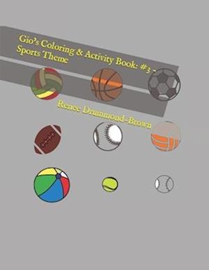 Gio's Coloring & Activity Book: #3 - Sports Theme