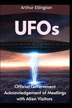 UFOs: The Official Government Acknowledgement of Meetings with Alien Visitors 