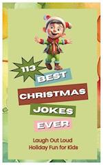 Best Christmas Joke Book Ever:: Laugh Out Loud Holiday Fun for Kids 