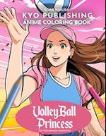 Anime Coloring book Volleyball Princess: 40+ Manga Illustration with a Sporty Twist - Get Ready for a High-Quality Volleyball Coloring Experience 