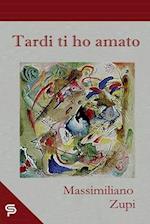 Tardi ti ho amato (ovvero la carne quale luogo della conoscenza di Dio)