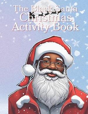 The Black Santa Christmas Activity Book