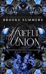 Hateful Union: Discreet: An Enemies to lovers Mafia Romance (Made: Mafia Romance Series Book 5) 