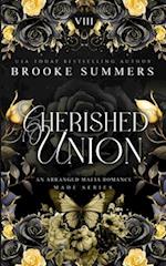 Cherished Union: Discreet: An Arranged Marriage Mafia Romance (Made: Mafia Romance Series Book 8) 