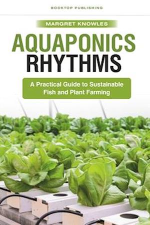 Aquaponics Rhythms