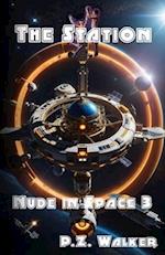 Nude in Space 3 - The Station 