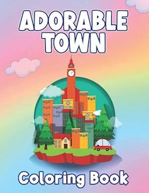 Adorable Town Coloring Book
