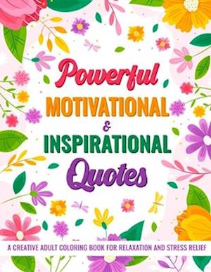 Powerful Motivational & Inspirational Quotes