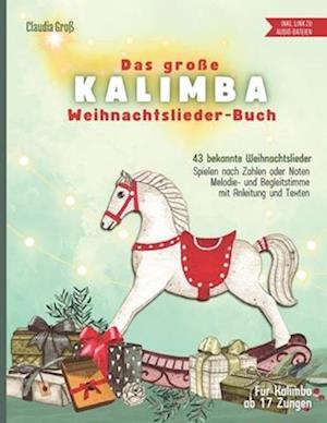 Das große Kalimba Weihnachtslieder-Buch