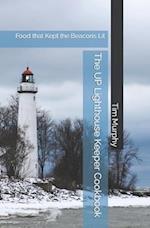 The UP Lighthouse Keeper Cookbook