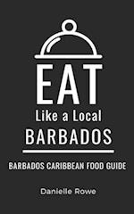 Eat Like a Local- Barbados : Barbados Caribbean Food Guide 