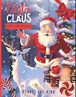 Santa Claus And the Lustful Reindeer Story for Kids : Santa Claus Children's Books Magical Christmas Tales for children Reindeer Adventures 