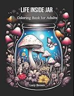 Life Inside Jar Coloring Book for Adults