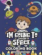 Im Going To Space: "Blast Off with Colors: A Space Adventure for Little Artists!" 