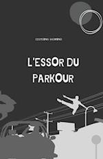 L'Essor du Parkour