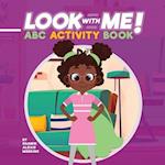 Look with Me! ABC Activity Book