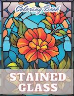 Stained Glass Flower Coloring Book: 100+ High-Quality and Unique Coloring Pages for All Ages 