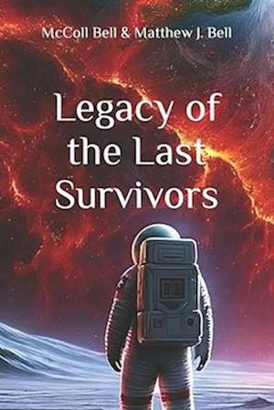 Legacy of the Last Survivors