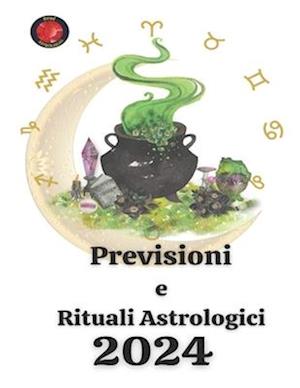 Previsioni e Rituali Astrologici 2024