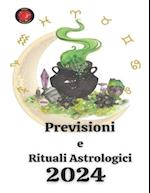 Previsioni e Rituali Astrologici 2024