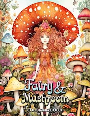 Fairy and Mushroom Coloring Book