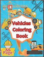 Vehicles Coloring Book: Big Pages Full of Easy to Color Vehicles, Bulldozer, Excavator, Dump Truck, and more... 