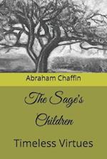 The Sage's Children: Timeless Virtues 