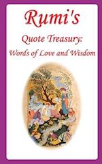 Rumi's Quote Treasury: Words of Love and Wisdom 