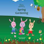 Zilllybits Adventures: Spring Gardening 